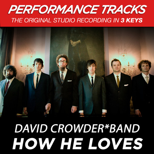 How He Loves (Performance Tracks)