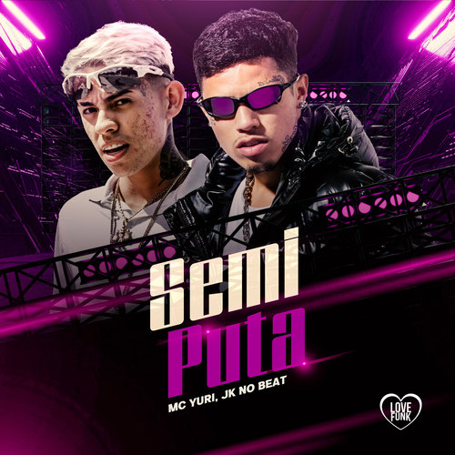 Semi Puta (Explicit)