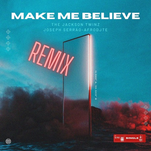 Make Me Believe (Remix)