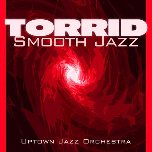 Torrid Smooth Jazz