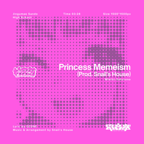Princess Memeism (Prod. Snail's House)