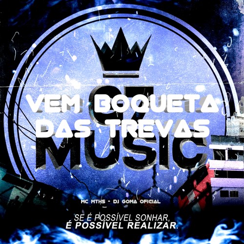 Vem Boqueta das Trevas (Explicit)