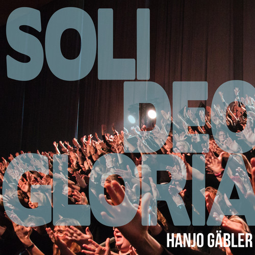 Soli Deo Gloria (Live)