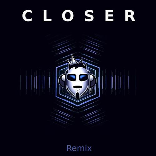 Closer (Remix)