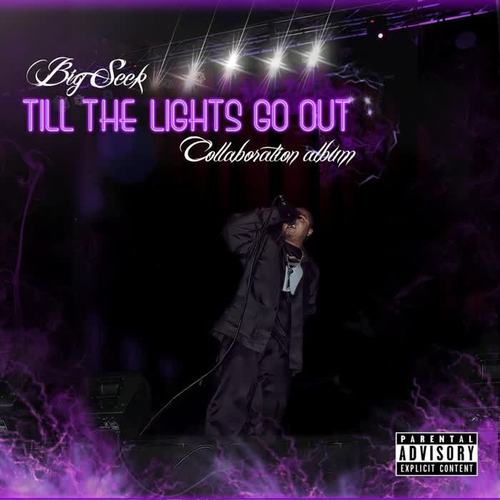 Till the Lights Go Out (Collaboration Album) [Explicit]