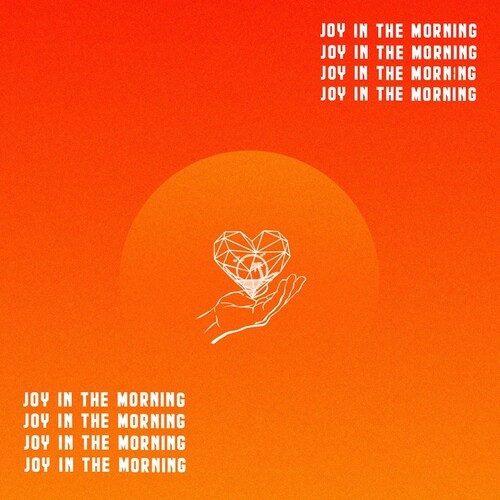 Joy in the Morning