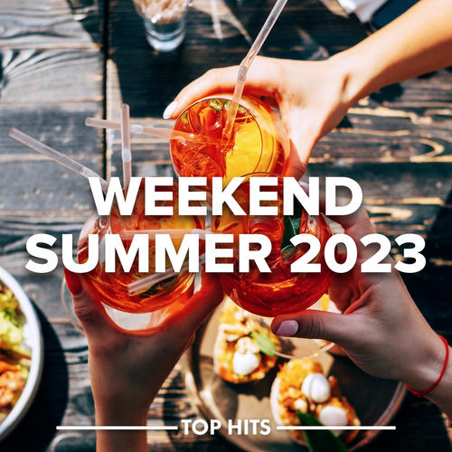 Weekend Summer 2023 (Explicit)