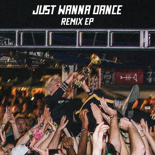 Just Wanna Dance (Remix EP) [Explicit]