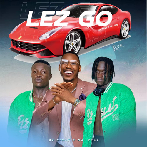 Lez Go (Remix)