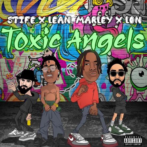 TOXIC ANGELS (Explicit)