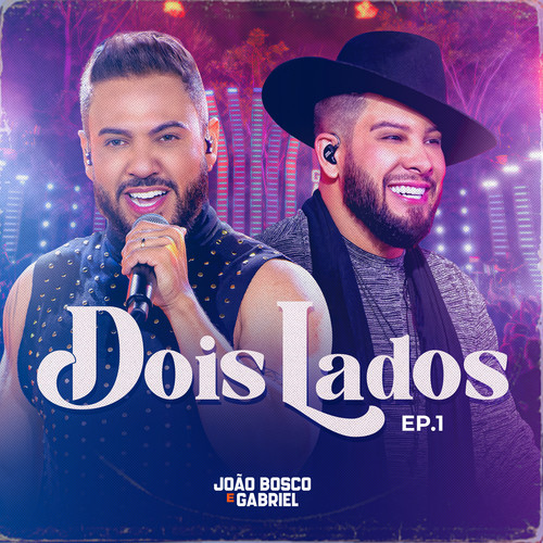 Dois Lados, Ep. 1 (Ao Vivo)