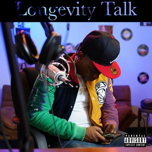 Longevity Talk (Explicit)