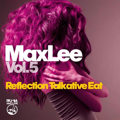 Max Lee, Vol. 5