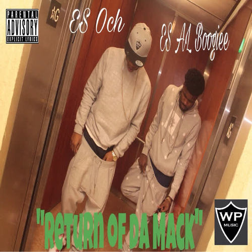 Return of da Mack (feat. Es Al Boogiee) [Explicit]