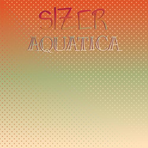 Sizer Aquatica