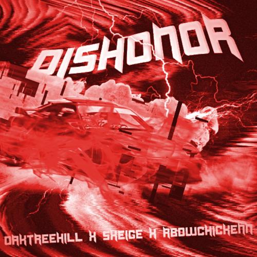 DISHONOR (Explicit)