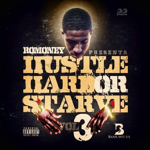 Hustle Hard or Starve, Vol. 3 (Explicit)