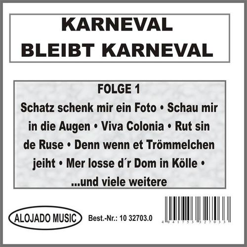 Karneval bleibt Karneval Folge 1