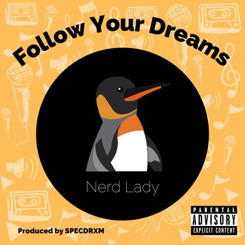 Follow Your Dreams (Explicit)