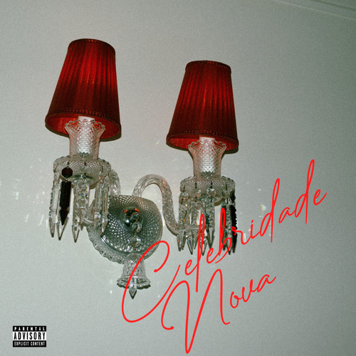 Celebridade Nova (Explicit)