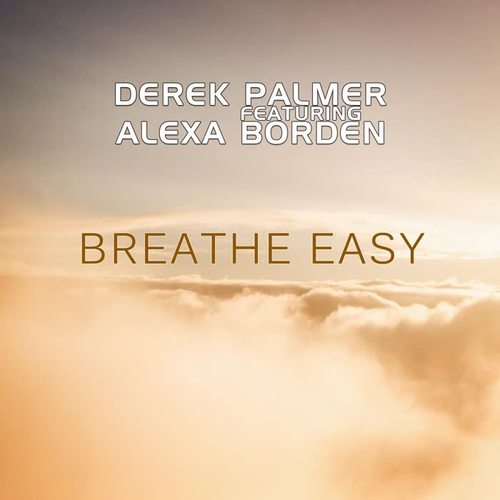 Breathe Easy (feat. Alexa Borden)