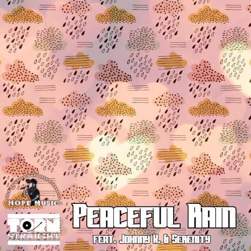 Peaceful Rain (feat. Johnny K & Serenity Fleming)
