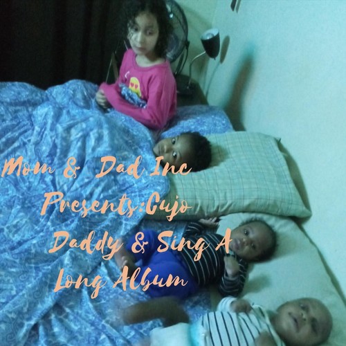 Daddy / Jaela & Kyry Bell Sing Along Album (Explicit)