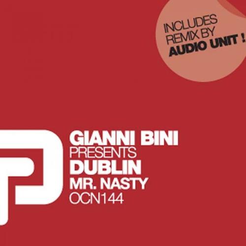 Mr. Nasty (Gianni Bini Presents Dublin)