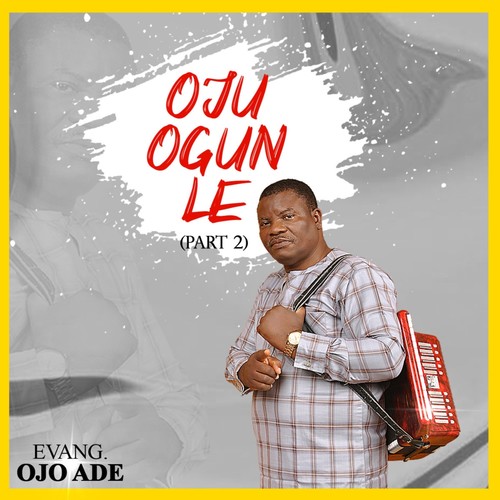 Oju Ogunle (Part 2)