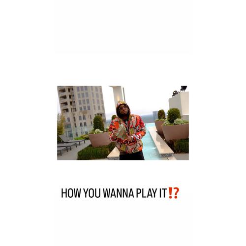 HOW YOU WANNA PLAY IT (feat. Speedball) [Explicit]