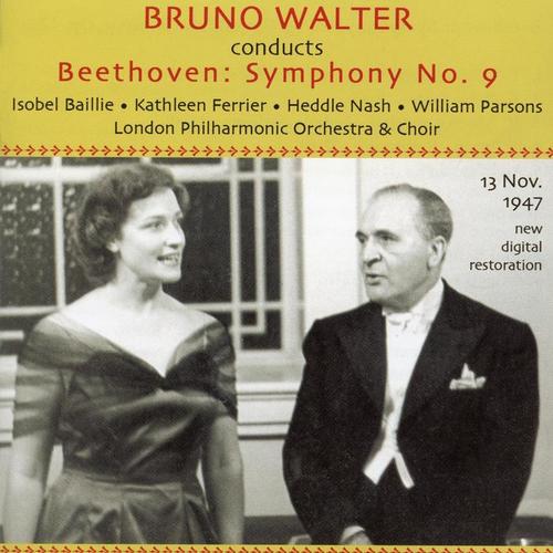 BEETHOVEN, L. van: Symphony No. 9 (Bruno Walter Conducts) [Walter] [1947]