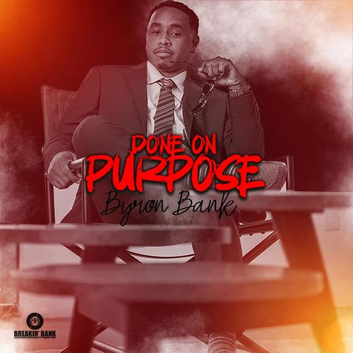 Done on Purpose