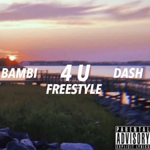 4 U (Freestyle) [Explicit]