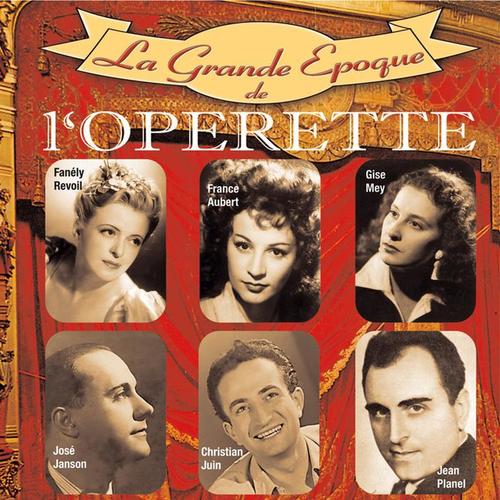 La grande époque de l'opérette