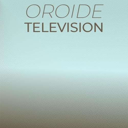 Oroide Television