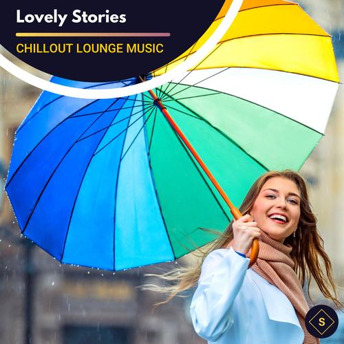 Lovely Stories - Chillout Lounge Music