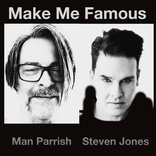 Make Me Famous (Explicit)