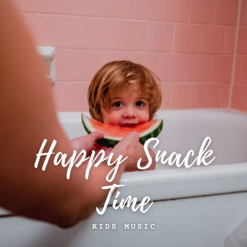 Kids Music: Happy Snack Time