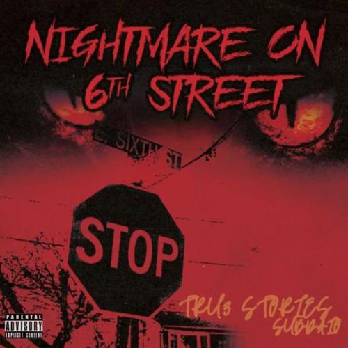 Nightmare On 6th Street (Explicit)