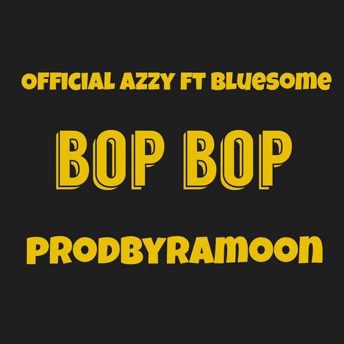 Bop Bop (Explicit)