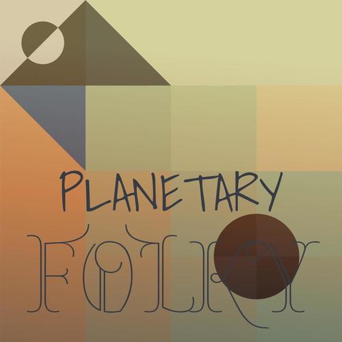 Planetary Folky