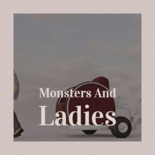 Monsters And Ladies