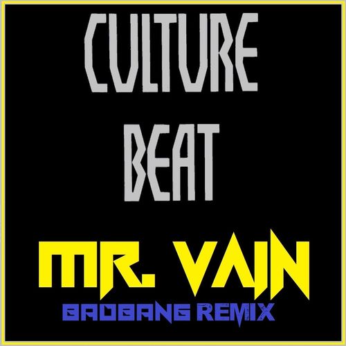 Mr. Vain (BadBANG Remix)