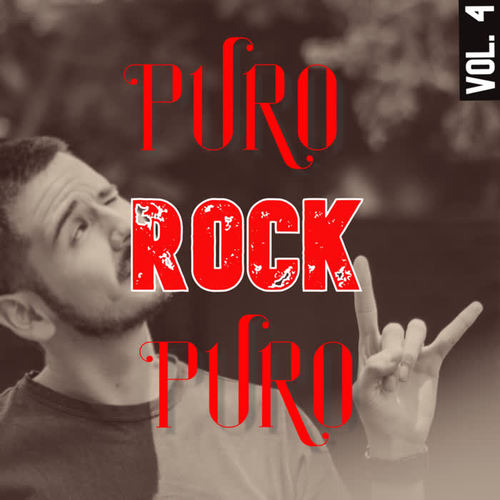 Puro Rock Puro Vol. 4 (Explicit)