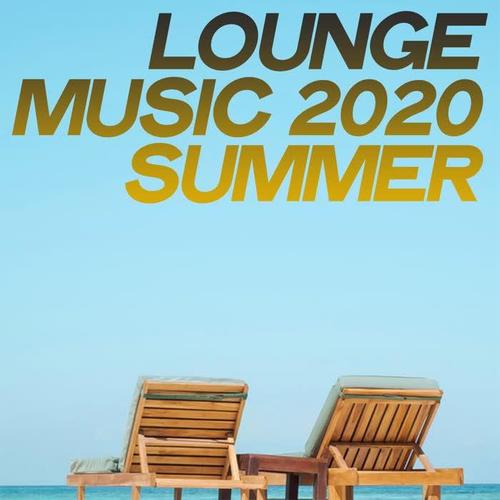 Lounge Music 2020 Summer