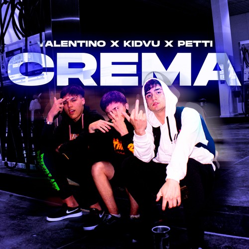 Crema (Explicit)