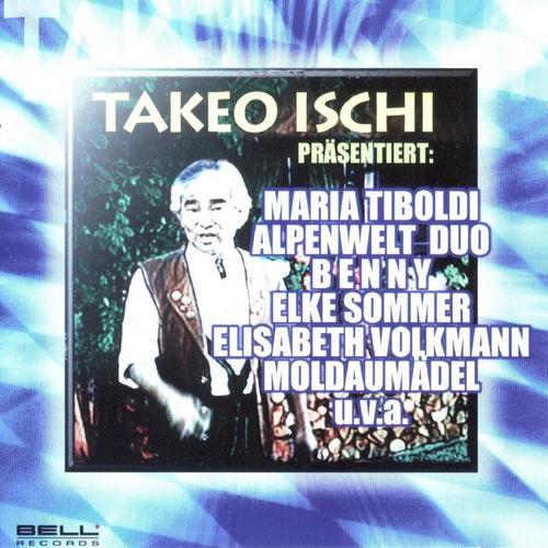 Takeo Ischi Präsentiert...