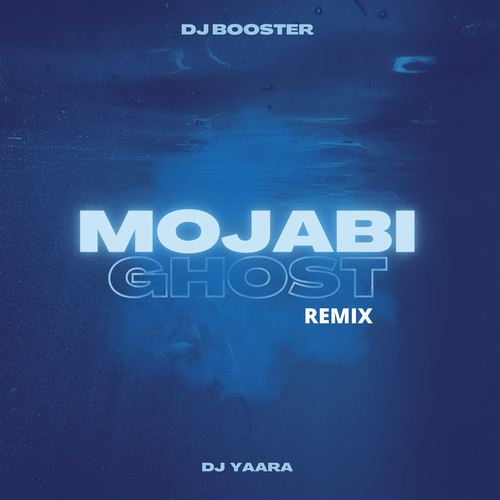 Mojabi Ghost (Remix) [Explicit]