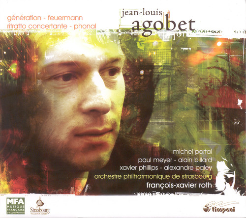 Agobet, J.-L.: Generation / Phonal / Feuermann / Piano Concerto, 