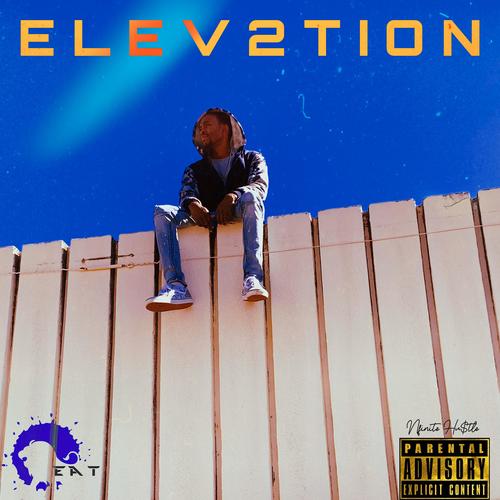 E L E V A T I O N 2 (Explicit)